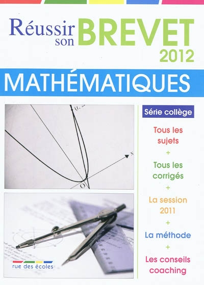 Mathématiques 3e, série collège : brevet 2012