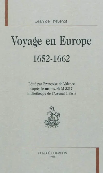 Voyage en Europe, 1652-1662