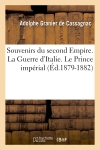 Souvenirs du second Empire....