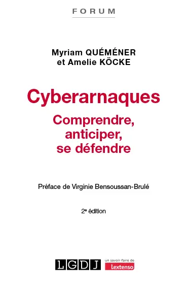 Cyberarnaques : comprendre, anticiper, se défendre