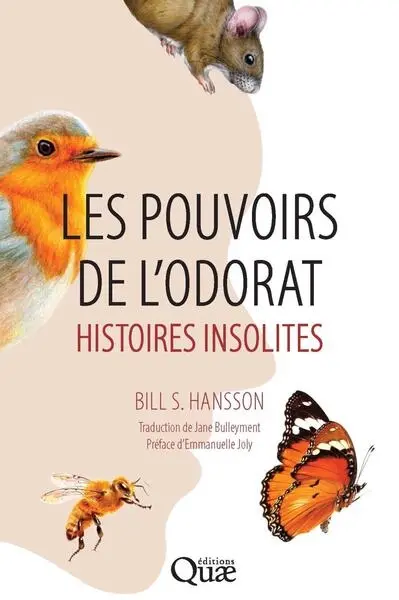 Les pouvoirs de l'odorat : histoires insolites Les pouvoirs de l'odorat : histoires insolites