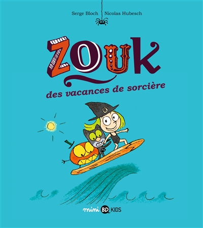 Zouk: Des vacances de sorcière