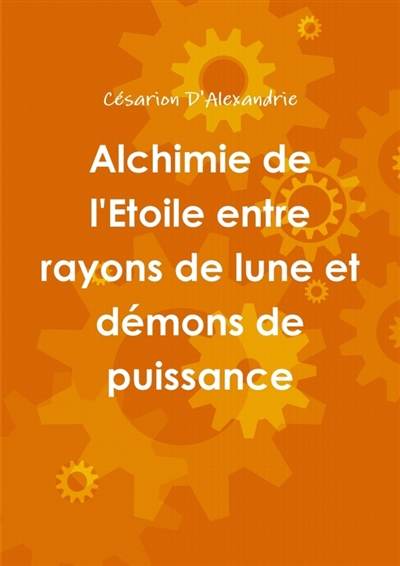 Alchimie de l'Etoile entre...