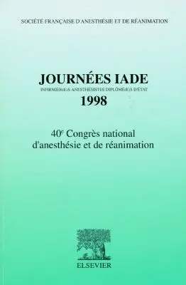 Journées IADE, Infirmier(e)s anesthésistes diplomé(e)s d'Etat, 1998