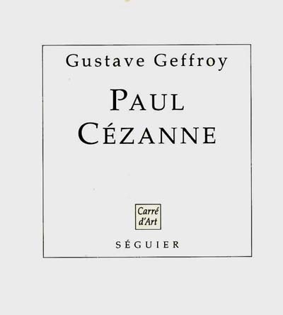 Paul Cézanne et Gustave Geffroy ou Le portrait inachevé