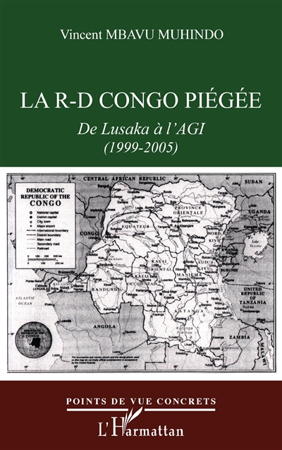 La R.D. Congo piégée : de Lusaka à l'AGI (1999-2005)