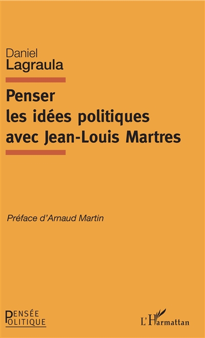 Penser les idées politiques avec Jean-Louis Martres