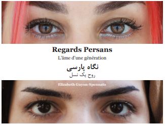 Regards persans : l'âme d'une génération