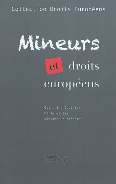 Mineurs et droits européens