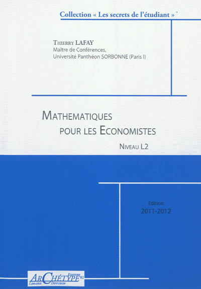 Mathématiques pour les économistes : niveau L2 : 2011-2012