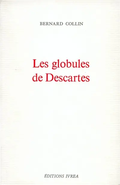 Les globules de Descartes
