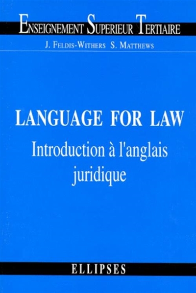 Language for Law : introduction à l'anglais juridique