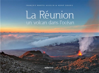 La Réunion : un volcan dans l'océan