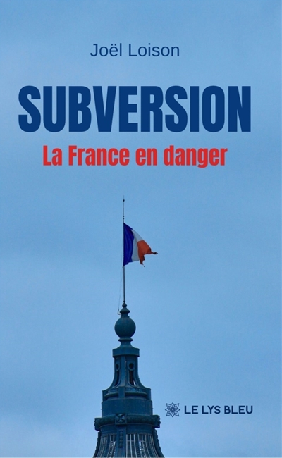 Subversion : La France en...