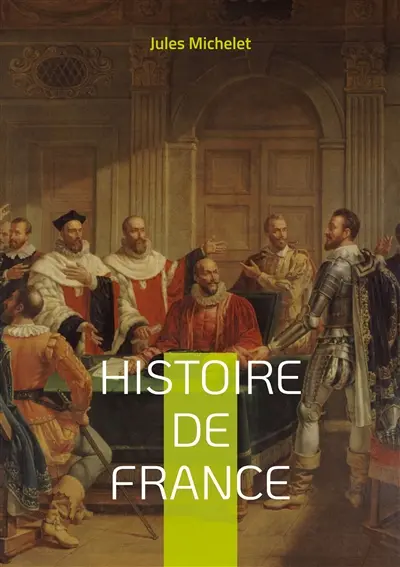 Histoire de France : Volume 13
