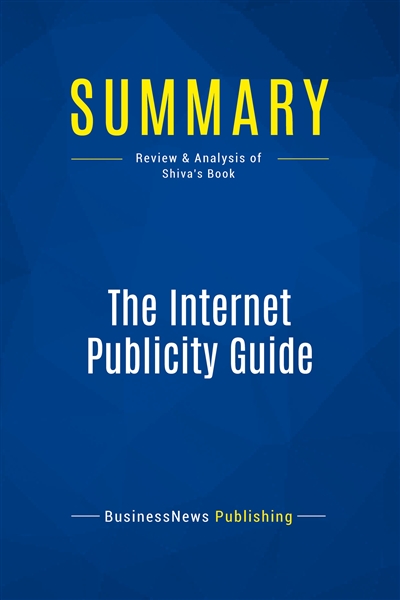 Summary : The Internet...