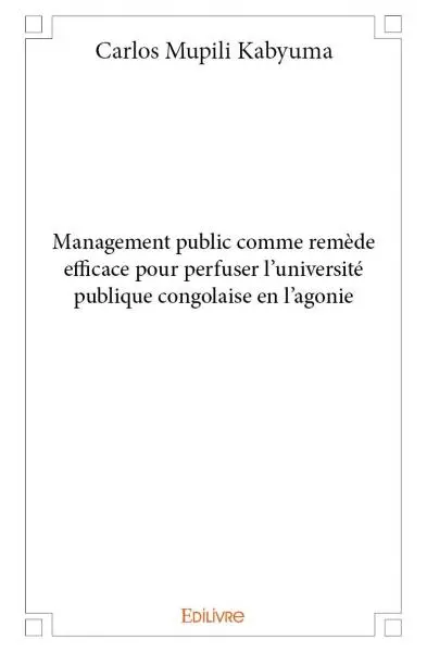 Management public comme remède efficace pour perfuser l'université publique congolaise en l'agonie