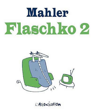 Flaschko : l'homme dans la couverture chauffante. Vol. 2