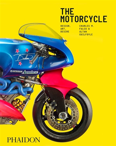 The motorcycle : design, art, desire