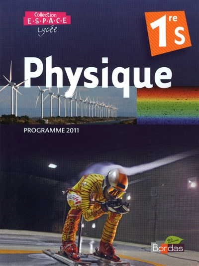 Physique 1re S : programme 2011
