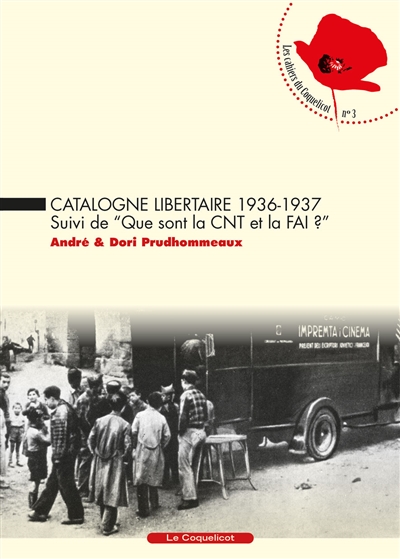 Catalogne libertaire, 1936-1937. Que sont la CNT et la FAI ?