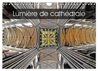 Lumière de cathédrale...