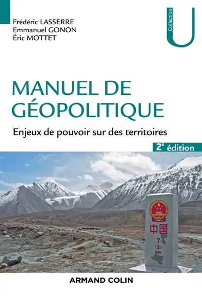 Manuel de géopolitique : enjeux de pouvoir sur des territoires