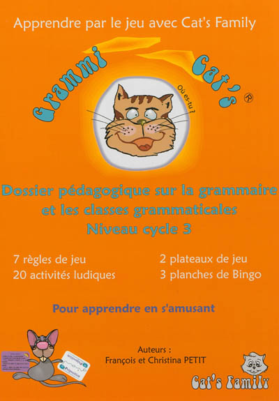 Grammi cat's : dossier pédagogique sur la grammaire et les classes grammaticales, niveau cycle 3