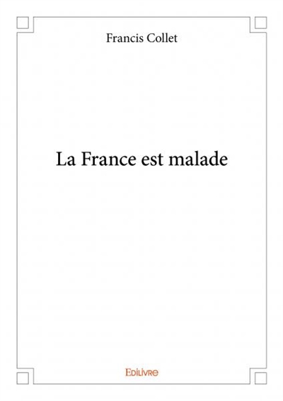 La france est malade