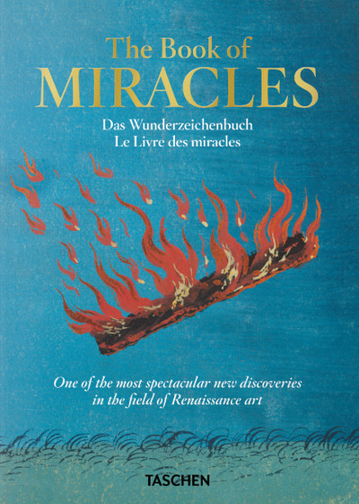 The book of miracles : the Augsburg manuscript from the collection of Mickey Cartin. Das Wunderzeichenbuch. Le livre des miracles