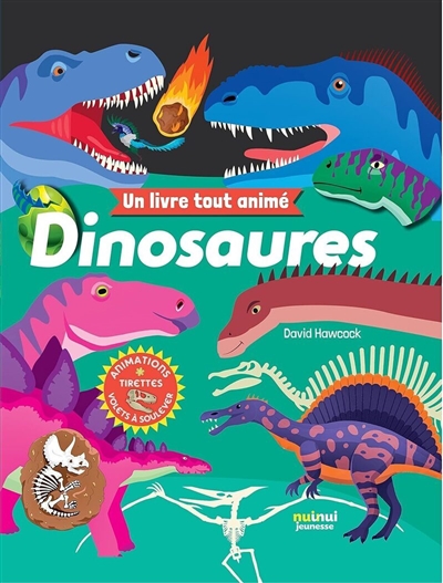 Dinosaures : un livre tout animé
