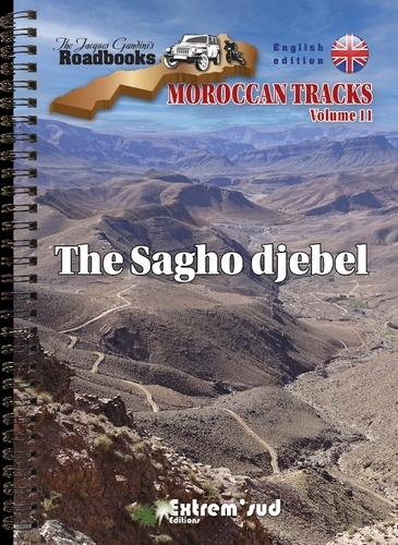 Moroccan tracks. Vol. 11. The Sagho djebel