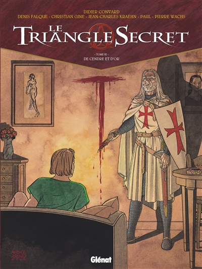 Le triangle secret. Vol. 3. De cendre et d'or