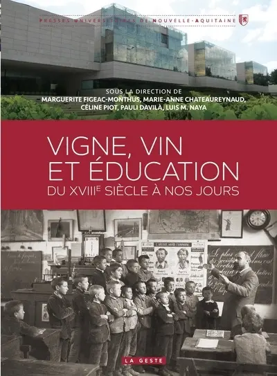 Vigne, vin et éducation du XVIIIe siècle à nos jours