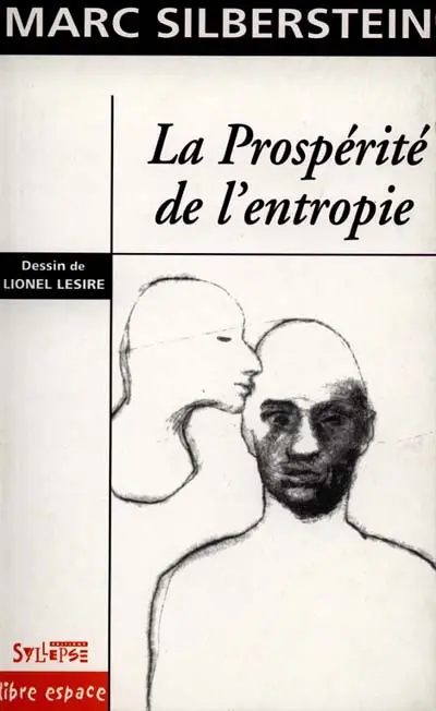 La prospérité de l'entropie