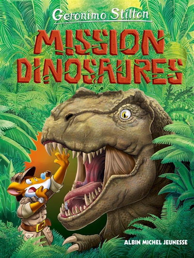 Le voyage dans le temps. Vol. 10. Mission dinosaures