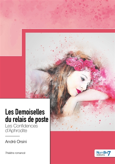 Les Demoiselles du relais de poste : Les Confidences d'Aphrodite
