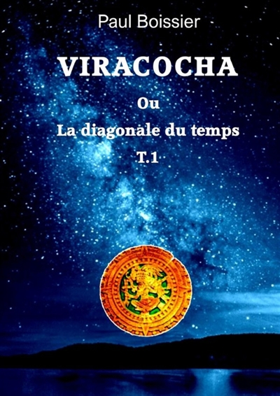 VIRACOCHA ou la diagonale...