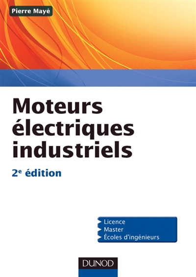 Moteurs électriques industriels : licence, master, écoles d'ingénieurs