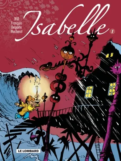 Isabelle : intégrale. Vol. 1. Tomes 1 à 4