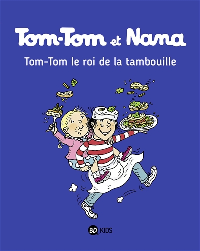 Tom-Tom et Nana. Vol. 03. Tom-Tom le roi de la tambouille