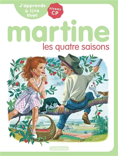 J'apprends à lire avec Martine : niveau CP. Les quatre saisons