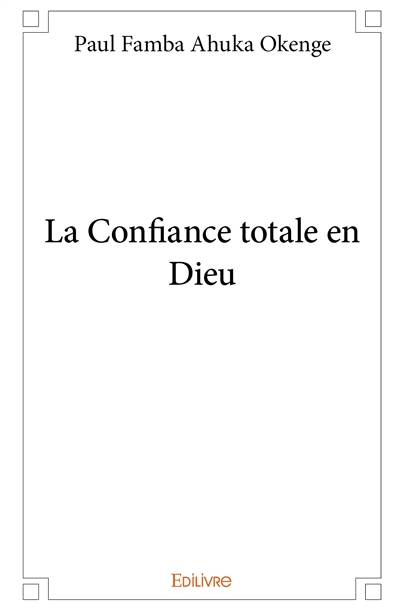 La confiance totale en dieu