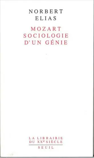 Mozart, sociologie d'un génie