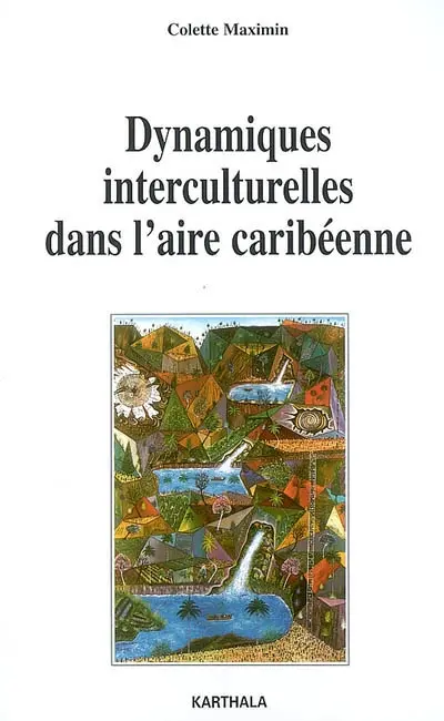 Dynamiques interculturelles dans l'aire caribéenne