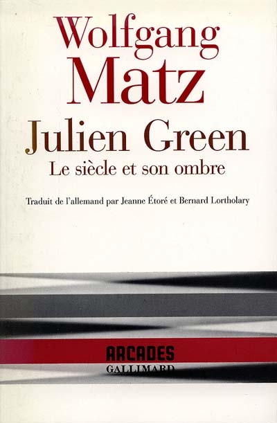 julien green : le siècle et son ombre