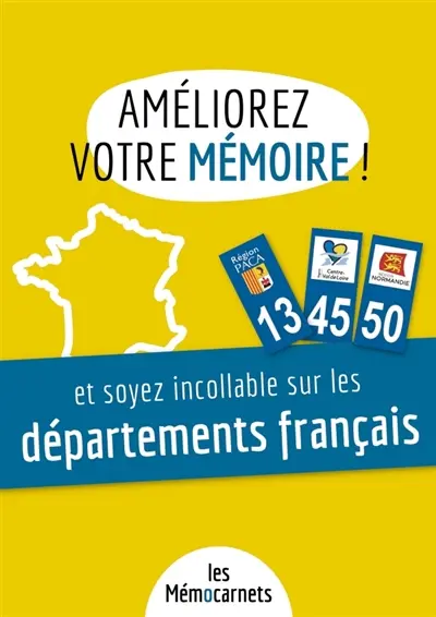 Améliorez votre mémoire ET soyez incollable sur les départements français. : Un carnet d'activités pour booster votre mémoire avec une méthode efficace et ludique.