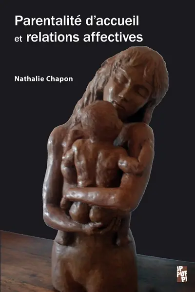 Parentalité d'accueil et relations affectives