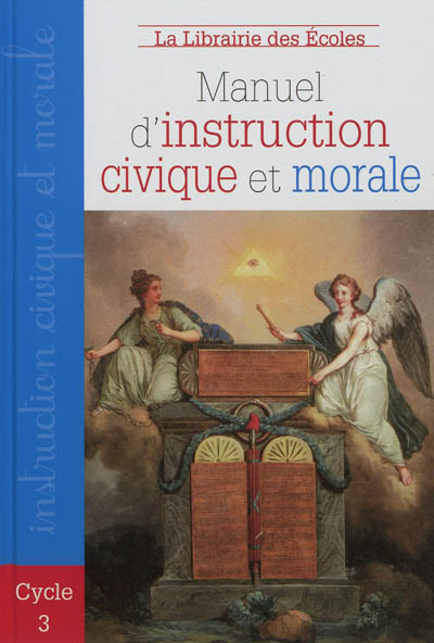 Manuel d'instruction civique et morale, cycle 3