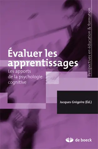 Evaluer les apprentissages : les apports de la psychologie cognitive